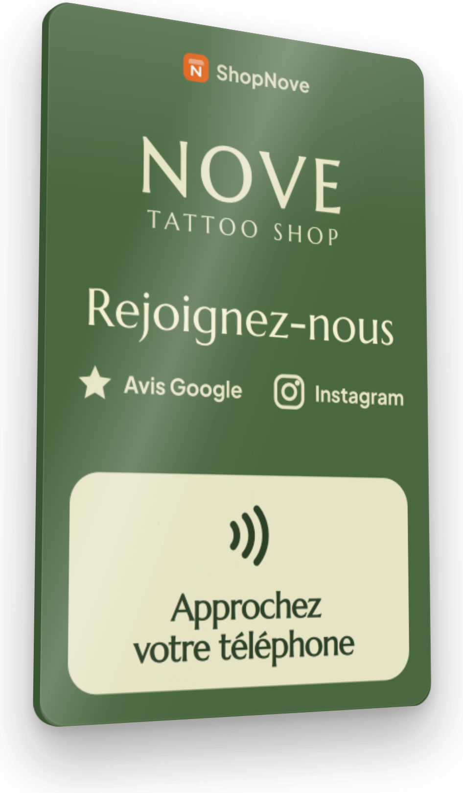Carte connectée personnalisée en 3D pour Nove Tattoo Shop : « Rejoignez-nous », Avis Google, Instagram et « Approchez votre téléphone ».